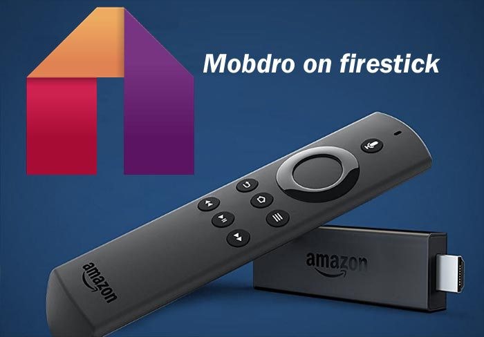 How to install mobdro on firestick